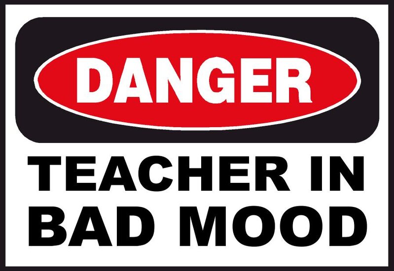 teacher in bad mood.jpg